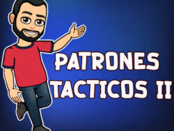 PATRONES TÁCTICOS II